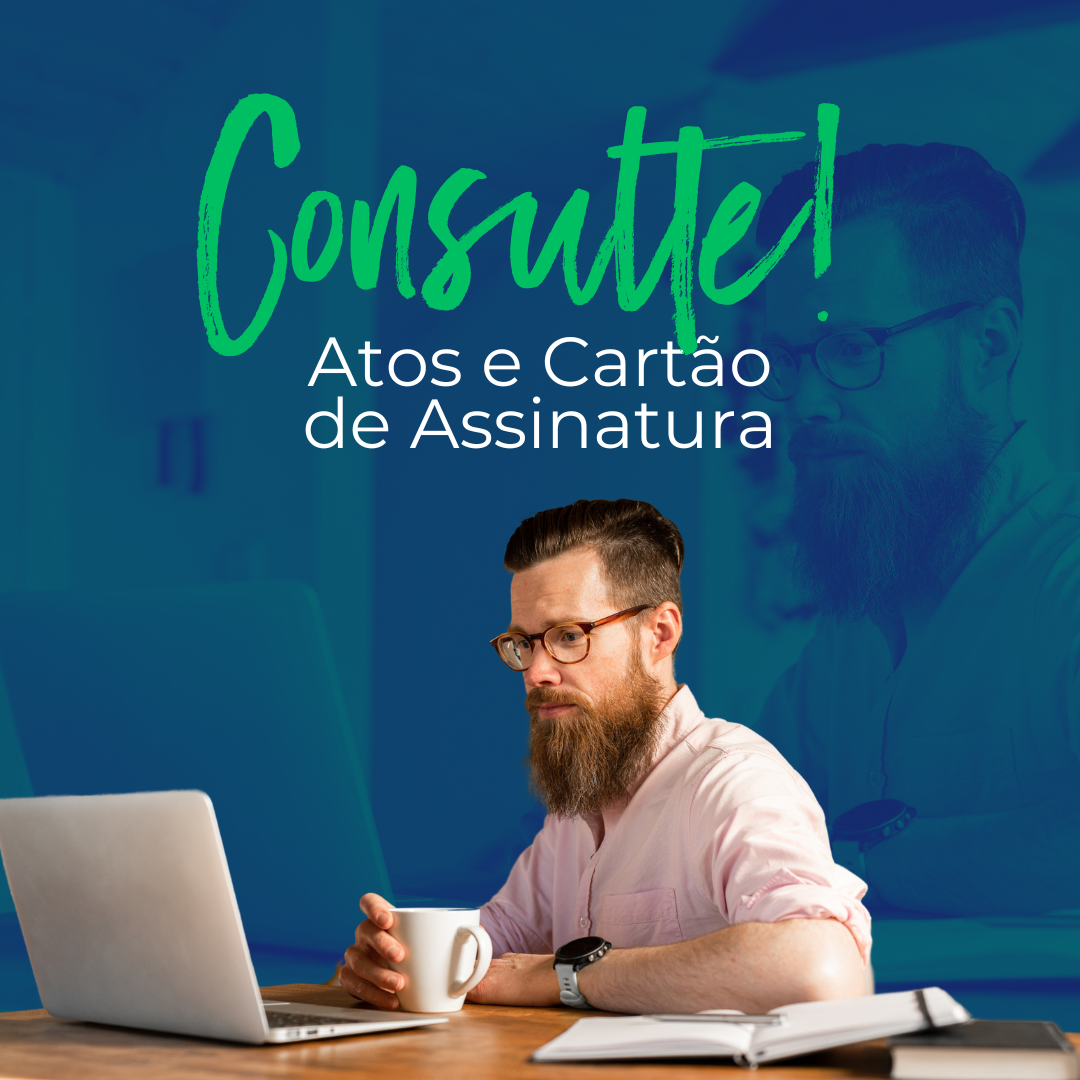  Consulta de Atos e Cartão de Assinatura